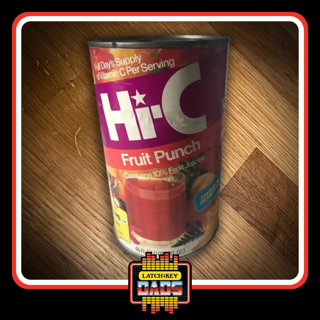Latch-Key Dads - Hi C Fruit Punch