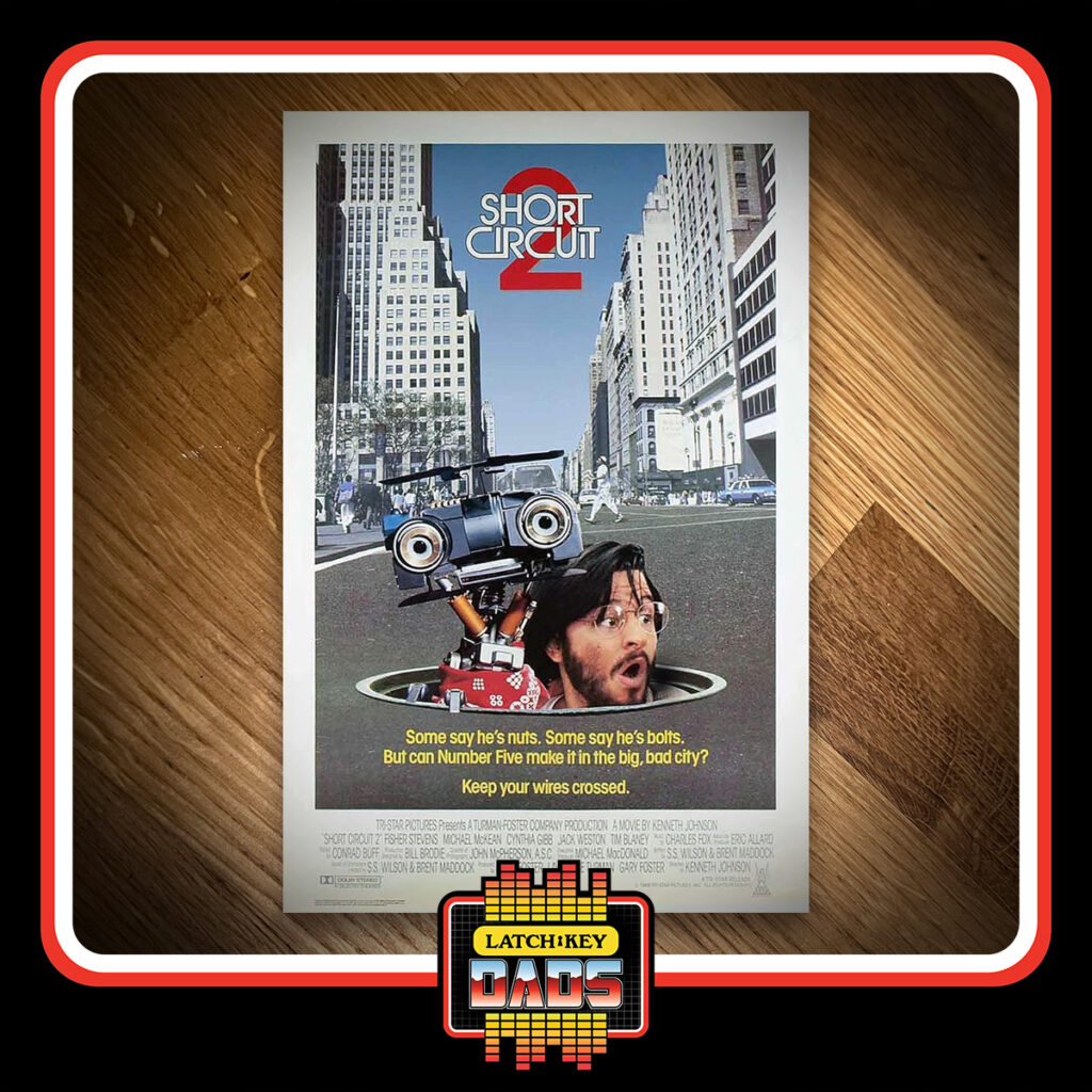 Latch-Key Dads - Short Circuit 2