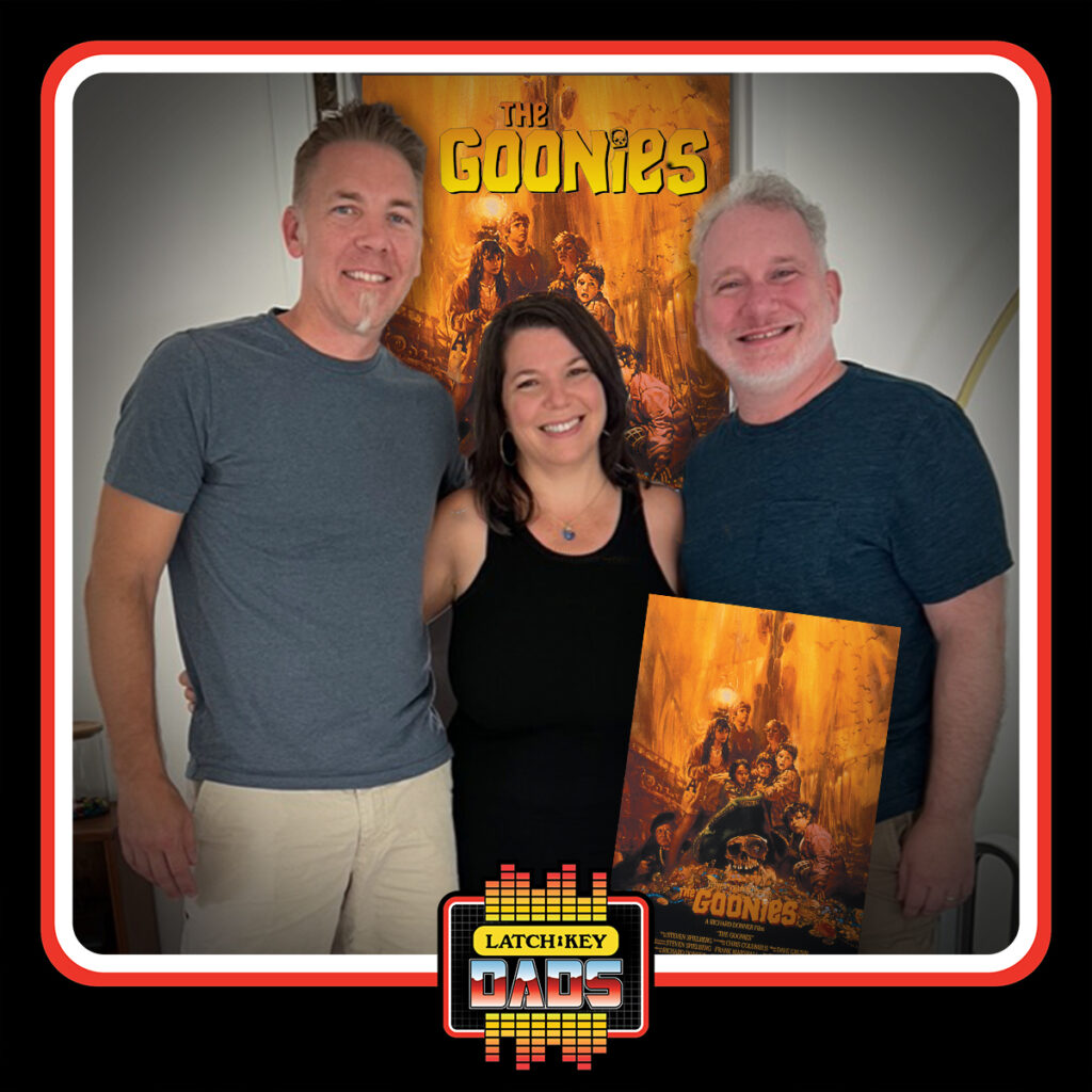 Latch-Key Dads - The Goonies with Ellen Latzen