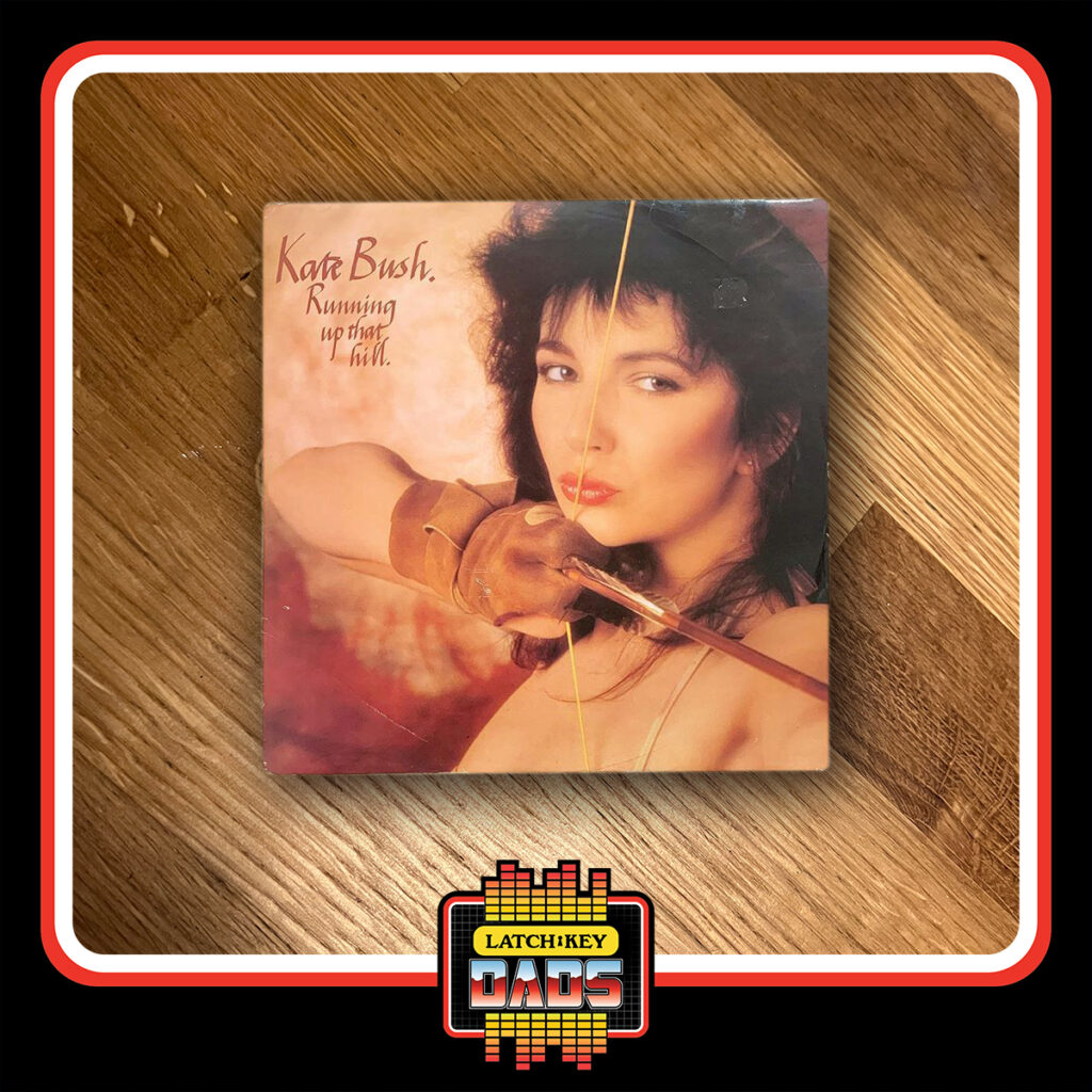 Latch-Key Dads - Kate Bush - Running Up That Hill