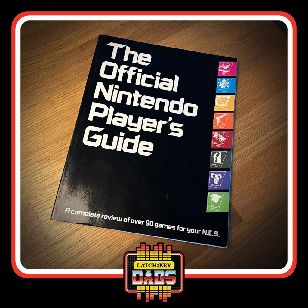 Latch-Key Dads - The Official Nintendo Player's Guide