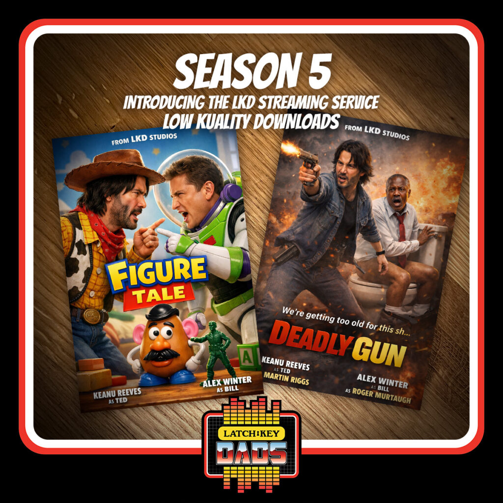 Latch-Key Dads - Season 5 - Low Kuality Downloads!