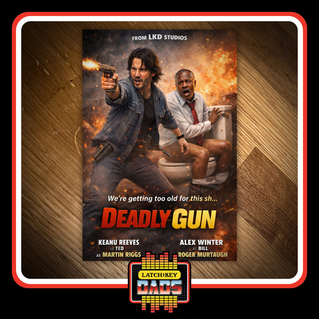 Latch-Key Dads - Season 5 - Lethal Weapon - Low Kuality Downloads!