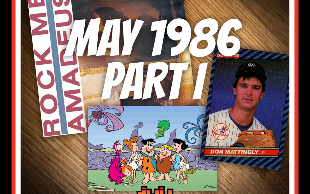 Episode 109: More Gen X Nostalgia When the Dads Take a Deep Dive into May of 1986 | Latch-Key Dads Podcast